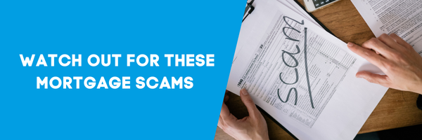 Watch out for these mortgage scams 